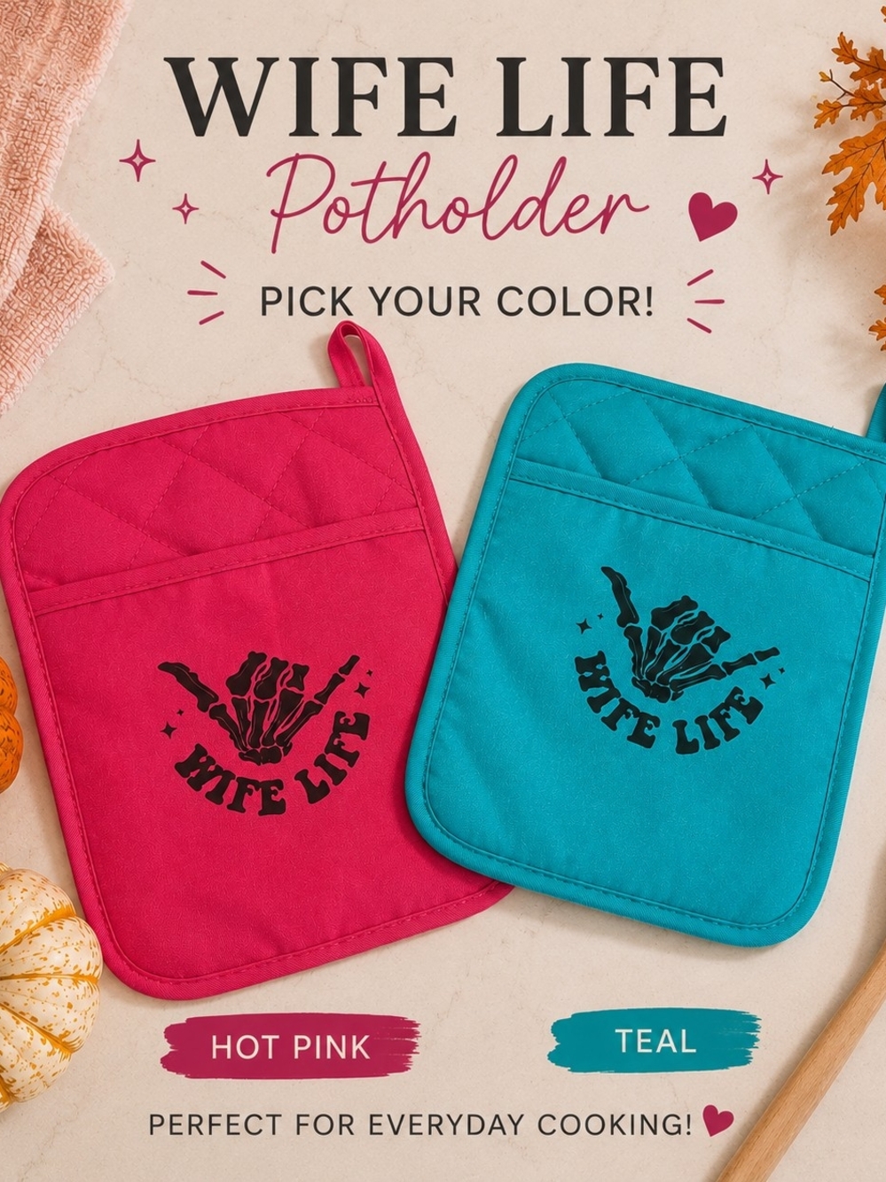 HG Creations Wife Life Skeleton Hand Kitchen Potholder - Pick Your Color